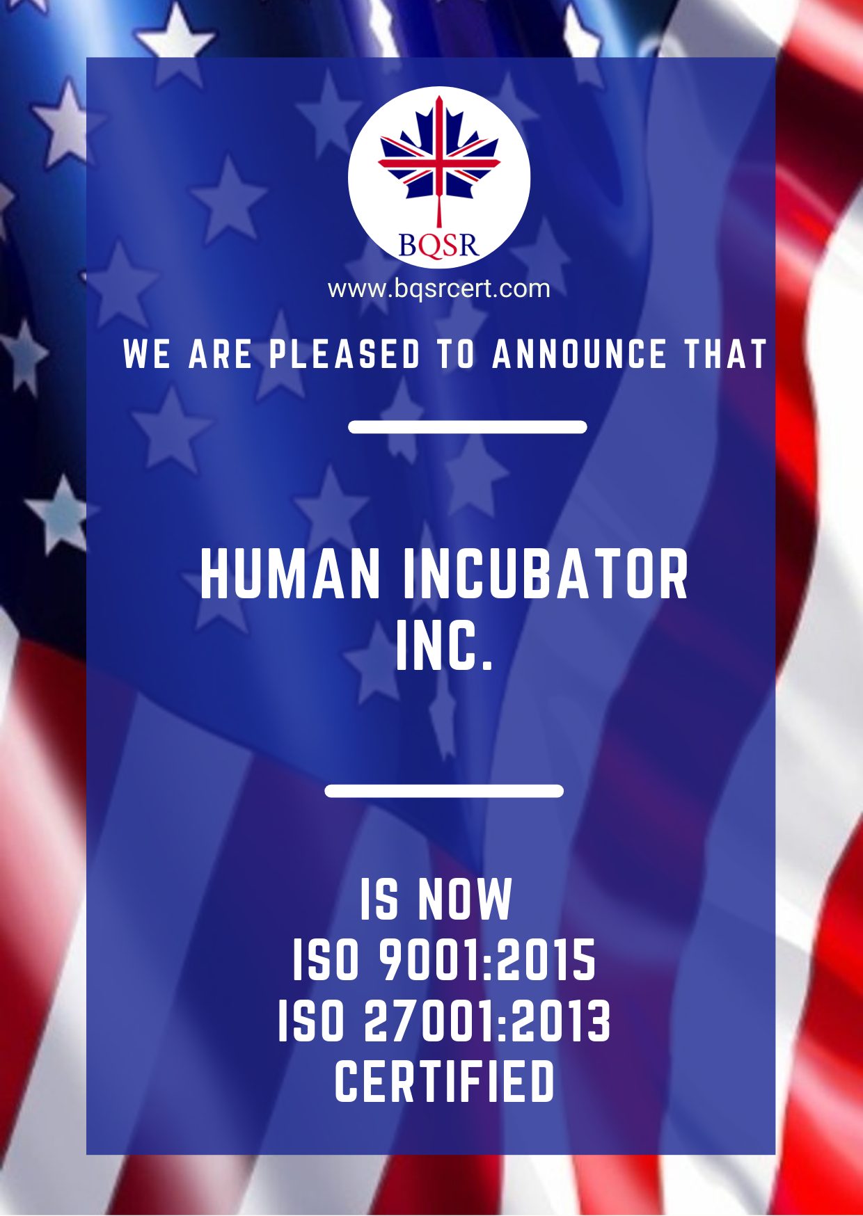 Human Incubator Inc. is now ISO 9001:2015 Quality Management System Certified